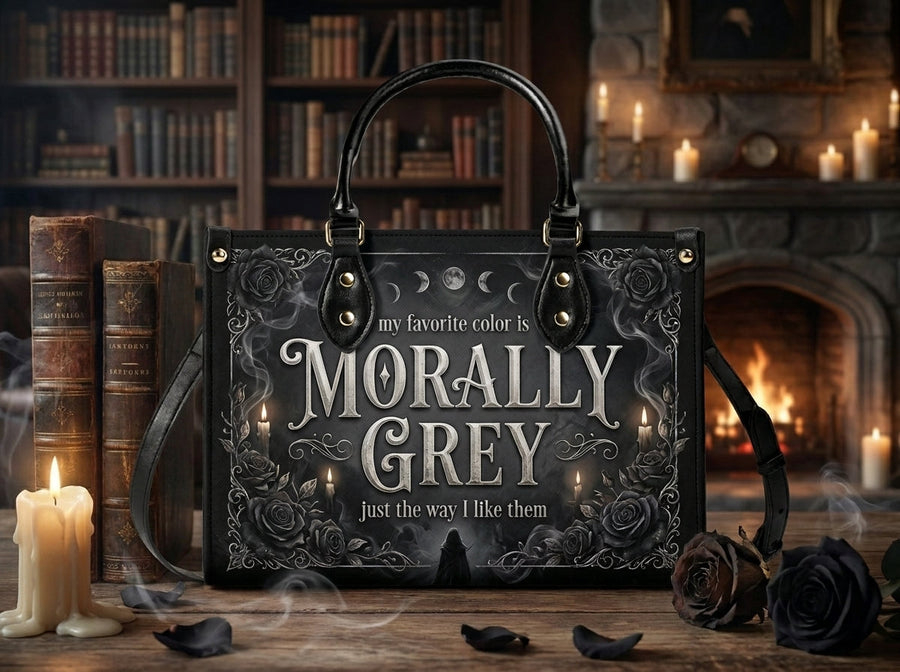 My Favorite Color Is Morally Grey Leather Handbag