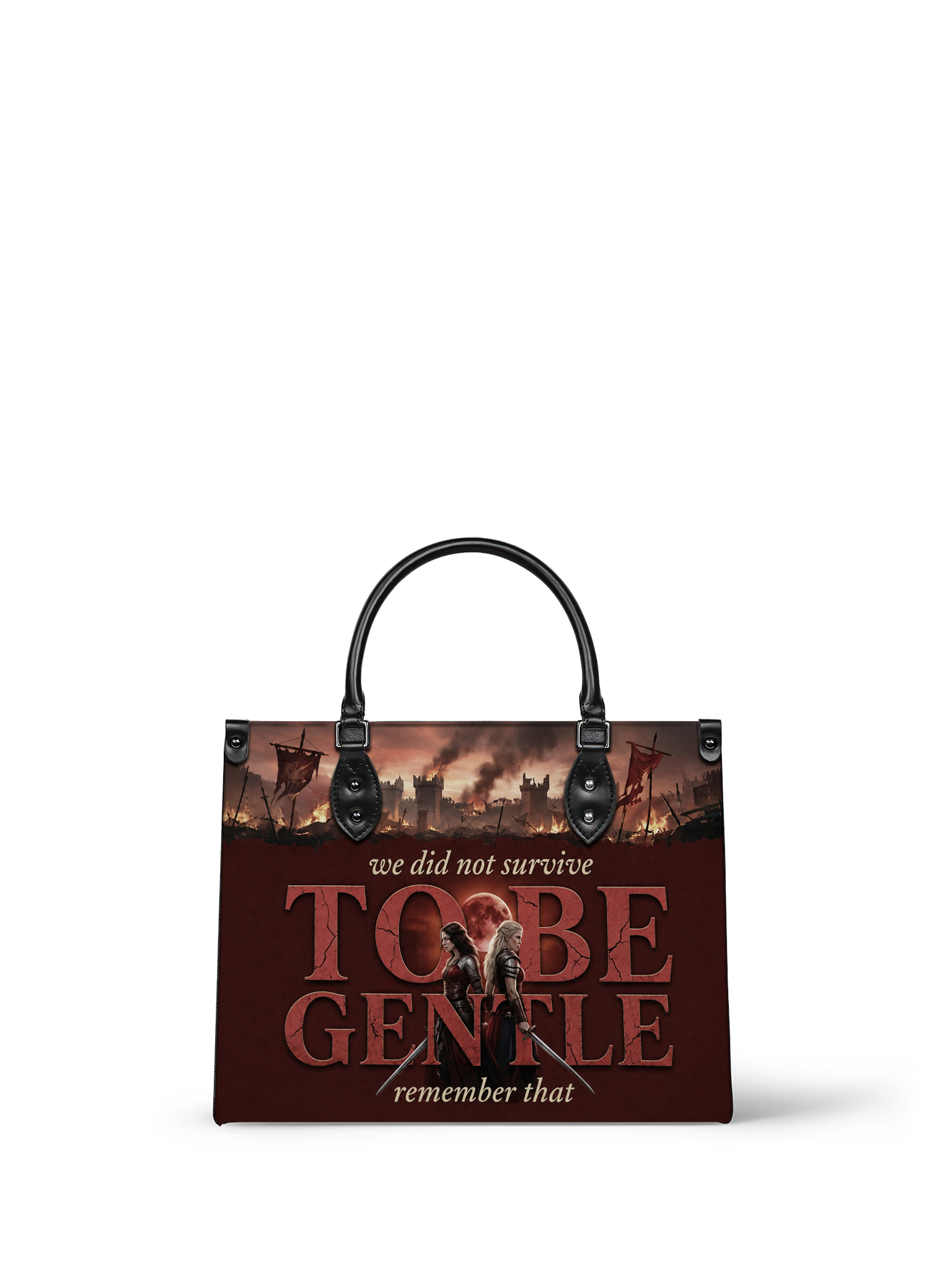 "We Did Not Survive To Be Gentle" Warrior Sisters Leather Handbag