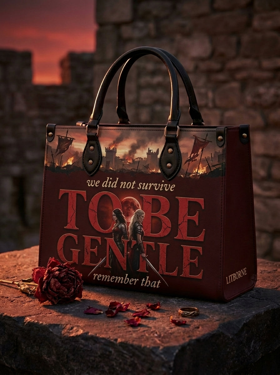 "We Did Not Survive To Be Gentle" Warrior Sisters Leather Handbag