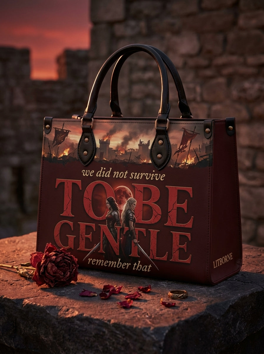 "We Did Not Survive To Be Gentle" Warrior Sisters Leather Handbag