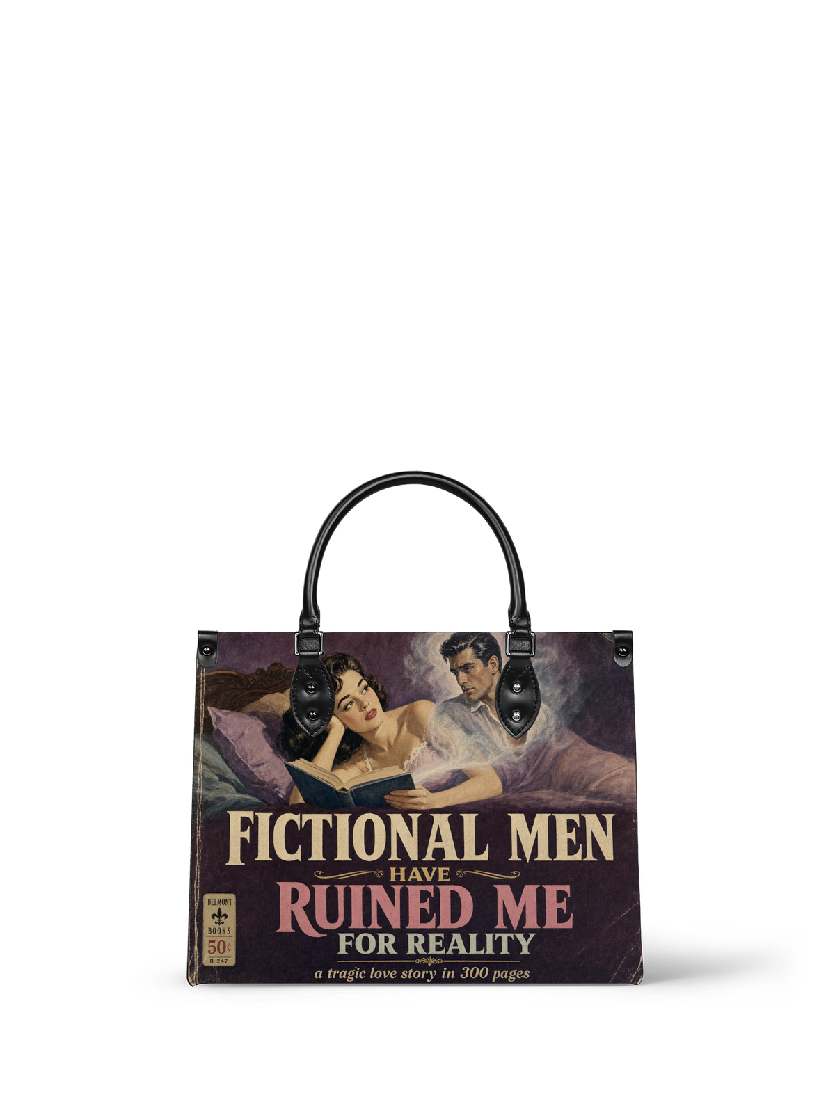 “Fictional Men Have Ruined Me for Reality” Pulp Confession Leather Handbag